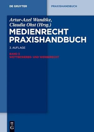 Immagine del venditore per Wettbewerbs- Und Werberecht (De Gruyter Praxishandbuch) (German Edition) [Hardcover ] venduto da booksXpress
