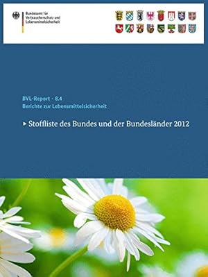 Seller image for Stoffliste des Bundes und der Bundesländer: Kategorie Pflanzen und Pflanzenteile (BVL-Reporte) (German Edition) [Paperback ] for sale by booksXpress