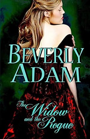 Seller image for The Widow and the Rogue: Book 3 Gentlemen of Honor Series (Volume 3) by Adam, Beverly [Paperback ] for sale by booksXpress
