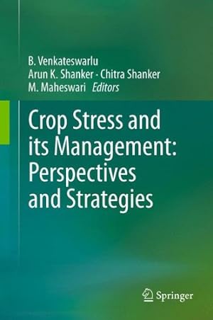 Seller image for Crop Stress and its Management: Perspectives and Strategies [Hardcover ] for sale by booksXpress