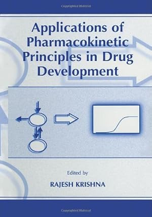 Seller image for Applications of Pharmacokinetic Principles in Drug Development [Hardcover ] for sale by booksXpress