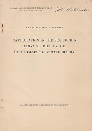 Image du vendeur pour Gastrulation In The Sea Urchin Larva Studied By Aid Of Time-Lapse Cinematography by Gustafson, T., Kinnander, H. mis en vente par Robinson Street Books, IOBA