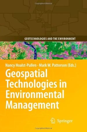 Seller image for Geospatial Technologies in Environmental Management (Geotechnologies and the Environment) [Paperback ] for sale by booksXpress