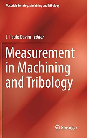 Bild des Verkufers fr Measurement in Machining and Tribology (Materials Forming, Machining and Tribology) [Hardcover ] zum Verkauf von booksXpress
