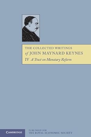 Image du vendeur pour The Collected Writings of John Maynard Keynes (Volume 4) by Keynes, John Maynard [Paperback ] mis en vente par booksXpress