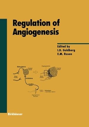 Imagen del vendedor de Regulation of Angiogenesis (Experientia Supplementum) by Goldberg, I.D. [Paperback ] a la venta por booksXpress