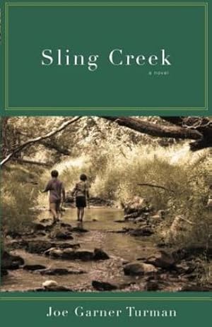Seller image for Sling Creek by Turman, Joe Garner [Paperback ] for sale by booksXpress