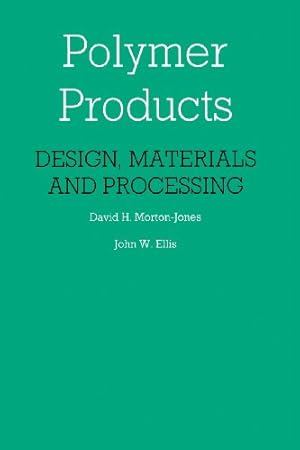 Immagine del venditore per Polymer Products: Design, Materials and Processing by Morton-Jones, D. [Paperback ] venduto da booksXpress