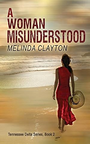 Seller image for A Woman Misunderstood (Tennessee Delta Series) (Volume 2) by Clayton, Melinda [Paperback ] for sale by booksXpress