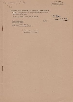 Seller image for Further Studies on the embryological basis of size inheritance in the rabbit by Gregory, Paul Wallace., Castle, William. Ernest. for sale by Robinson Street Books, IOBA