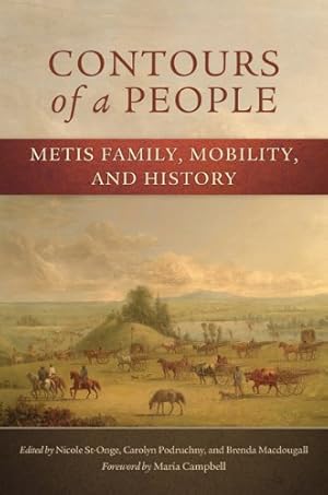 Seller image for Contours of a People: Metis Family, Mobility, and History (New Directions in Native American Studies Series) [Paperback ] for sale by booksXpress