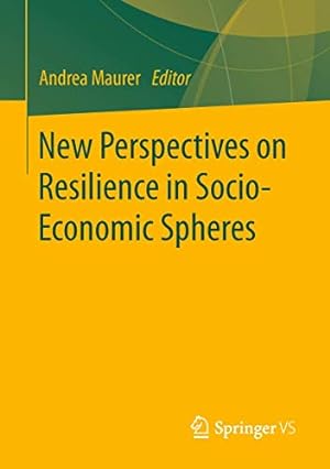 Seller image for New Perspectives on Resilience in Socio-Economic Spheres [Soft Cover ] for sale by booksXpress