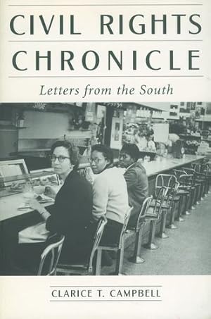 Bild des Verkufers fr Civil Rights Chronicle: Letters from the South by Campbell, Clarice T. [Paperback ] zum Verkauf von booksXpress