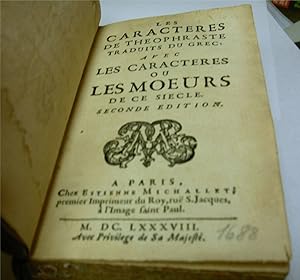 Les Caracteres De Theophraste Traduits Du Grec: Avec Les Caracteres ou Les Moeurs De Ce Siecle Se...