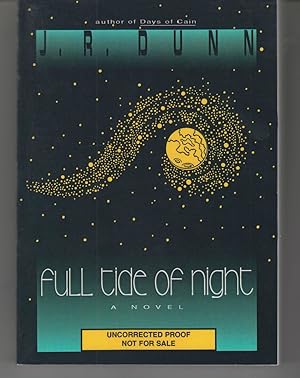 Bild des Verkufers fr Full Tide of Night by Dunn, J. R. zum Verkauf von Robinson Street Books, IOBA