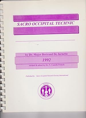 Sacro Occipital Technic by De Jarnette, Major Bertrand