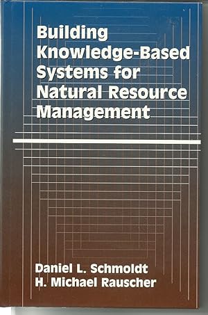 Bild des Verkufers fr Building Knowledge-Based Systems for Natural Resource Management zum Verkauf von Robinson Street Books, IOBA