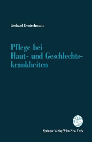 Seller image for Pflege bei Haut- und Geschlechtskrankheiten (German Edition) by Deutschmann, Gerhard [Paperback ] for sale by booksXpress