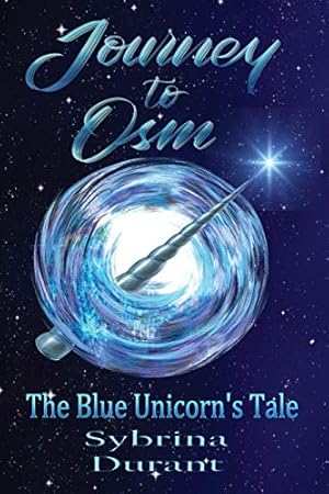 Seller image for Journey to Osm: The Blue Unicorn's Tale [Soft Cover ] for sale by booksXpress