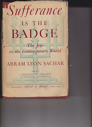 Sufferance is the Badge by Sacher, Abram Leon
