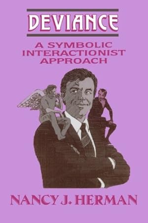 Bild des Verkufers fr Deviance: A Symbolic Interactionist Approach (The Reynolds Series in Sociology) by Herman, Nancy J. [Paperback ] zum Verkauf von booksXpress