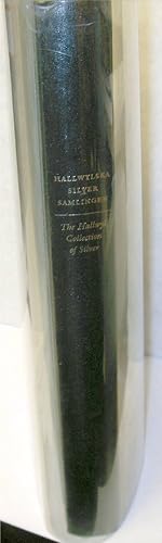 Seller image for Hallwylska silversamlingen Hallwyl collection of silver by Holmquist, Kersti., Cassel-Pihl, Eva Helena., Jansson-Lohse, Marie., Hallwylska museet (Stockholm, Sweden) for sale by Robinson Street Books, IOBA