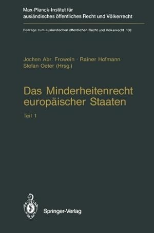 Seller image for Das Minderheitenrecht europäischer Staaten: Teil 1 (Beiträge zum ausländischen öffentlichen Recht und Völkerrecht) (German Edition) [Paperback ] for sale by booksXpress