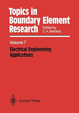 Imagen del vendedor de Electrical Engineering Applications (Topics in Boundary Element Research) [Soft Cover ] a la venta por booksXpress