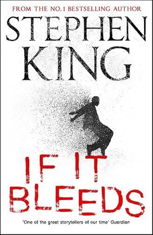 Seller image for If It Bleeds (Hardcover) for sale by Grand Eagle Retail