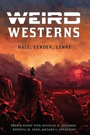Bild des Verkufers fr Weird Westerns : Race, Gender, Genre zum Verkauf von GreatBookPrices