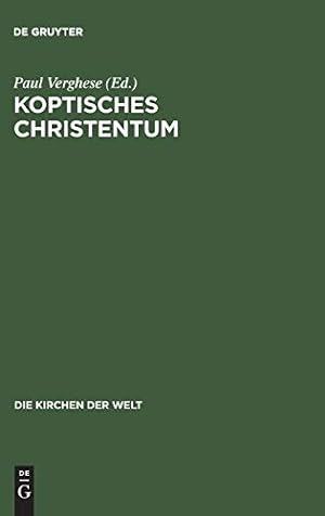 Seller image for Koptisches Christentum (Die Kirchen Der Welt) (German Edition) [Hardcover ] for sale by booksXpress
