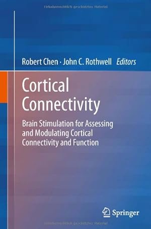 Seller image for Cortical Connectivity: Brain Stimulation for Assessing and Modulating Cortical Connectivity and Function [Hardcover ] for sale by booksXpress