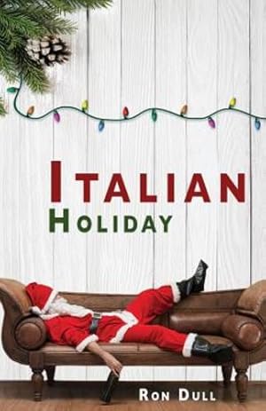 Image du vendeur pour Italian Holiday by Dull, Ron [Paperback ] mis en vente par booksXpress