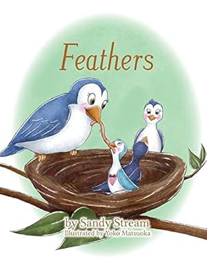 Seller image for Feathers (River Series) by Stream, Sandy [Paperback ] for sale by booksXpress