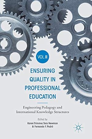 Seller image for Ensuring Quality in Professional Education Volume II: Engineering Pedagogy and International Knowledge Structures [Hardcover ] for sale by booksXpress