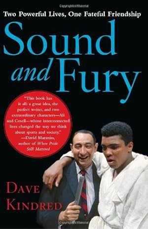 Imagen del vendedor de Sound and Fury: Two Powerful Lives, One Fateful Friendship by Kindred, Dave [Paperback ] a la venta por booksXpress