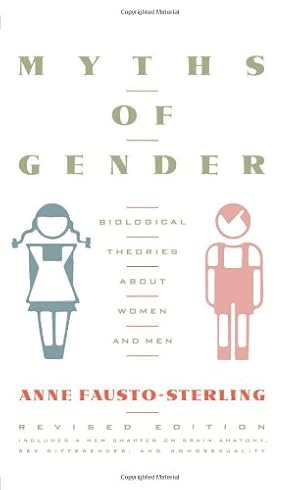 Imagen del vendedor de Myths Of Gender: Biological Theories About Women And Men, Revised Edition by Fausto-Sterling, Anne [Paperback ] a la venta por booksXpress