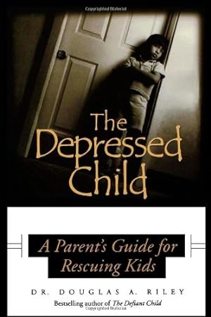 Immagine del venditore per Depressed Child: A Parent's Guide for Rescuing Kids by Riley, Dougals A. [Paperback ] venduto da booksXpress