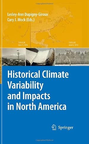 Seller image for Historical Climate Variability and Impacts in North America [Hardcover ] for sale by booksXpress