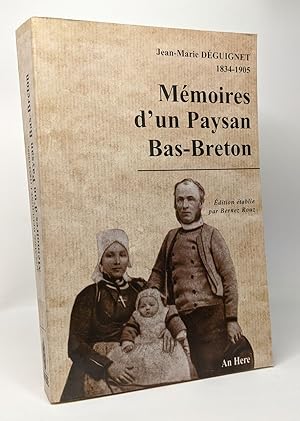 Mémoires d'un paysan Bas-Breton (édition établie par Bernez Rouz)