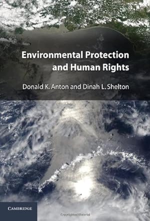 Seller image for Environmental Protection and Human Rights by Anton, Donald K., Shelton, Dinah L. [Hardcover ] for sale by booksXpress
