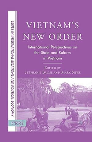 Seller image for Vietnam's New Order: International Perspectives on the State and Reform in Vietnam (CERI Series in International Relations and Political Economy) [Paperback ] for sale by booksXpress