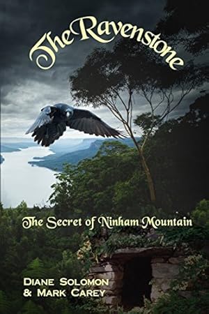 Imagen del vendedor de The Ravenstone: The Secret of Ninham Mountain by Solomon, Diane L, Carey, Mark [Paperback ] a la venta por booksXpress