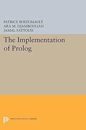 Seller image for The Implementation of Prolog (Princeton Legacy Library) by Boizumault, Patrice [Paperback ] for sale by booksXpress