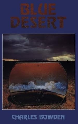 Imagen del vendedor de Blue Desert by Bowden, Charles [Paperback ] a la venta por booksXpress