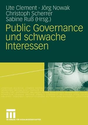 Seller image for Public Governance und schwache Interessen (German Edition) [Paperback ] for sale by booksXpress