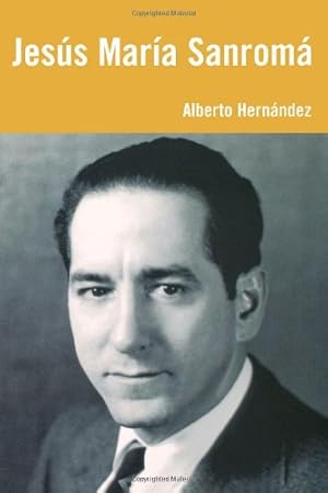 Bild des Verkufers fr Jesús María Sanromá: An American Twentieth-Century Pianist by Hernández, Alberto [Paperback ] zum Verkauf von booksXpress