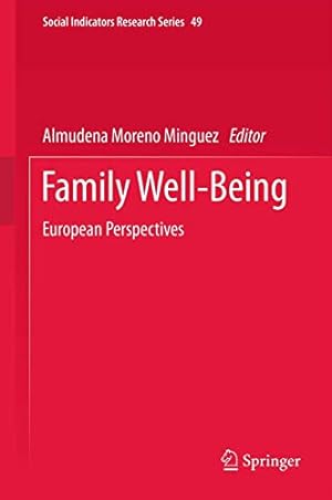 Seller image for Family Well-Being: European Perspectives (Social Indicators Research Series) [Hardcover ] for sale by booksXpress