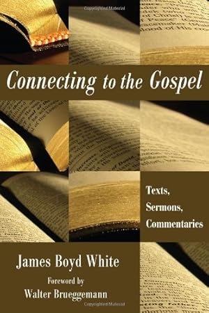 Immagine del venditore per Connecting to the Gospel: Texts, Sermons, Commentaries [Soft Cover ] venduto da booksXpress