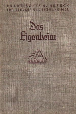 Das Eigenheim.